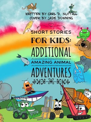 cover image of Additional Amazing Animal Adventures